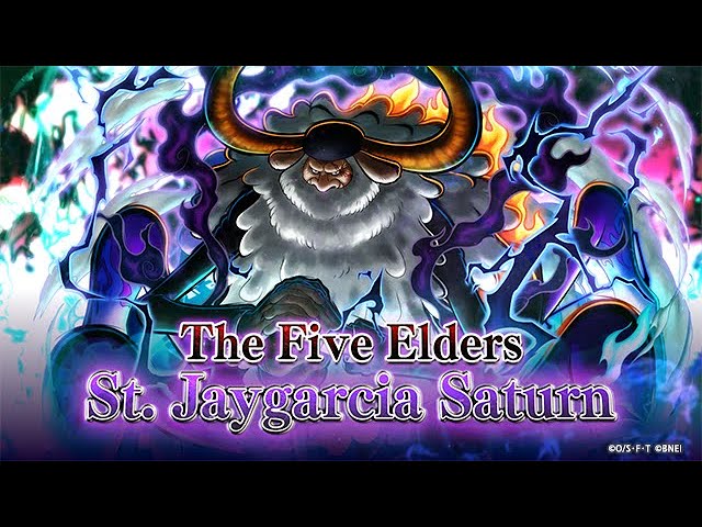 One Piece Bounty Rush New Character Spotlight: The Five Elders – St. Jaygarcia Saturn