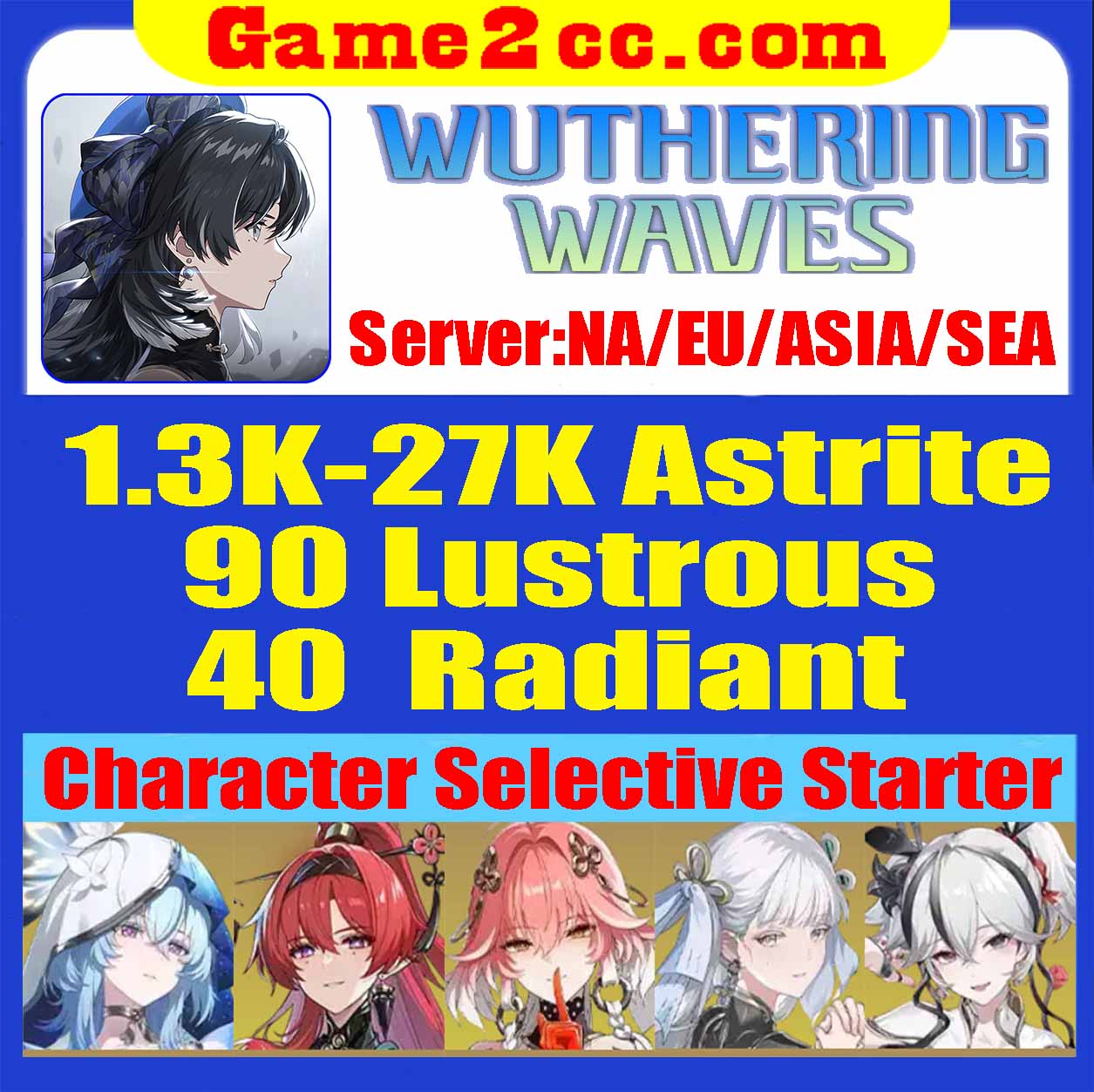 Wuthering Waves Astrite 8000-28000 Camellya/The Shorekeeper/Changli/jinhsi/Yinlin/Jiyan/Summit Starter Account