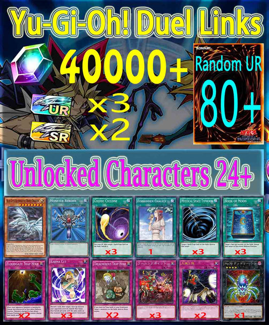 Yu-Gi-Oh! Duel Links 40000+Diamonds character24+ Starter account