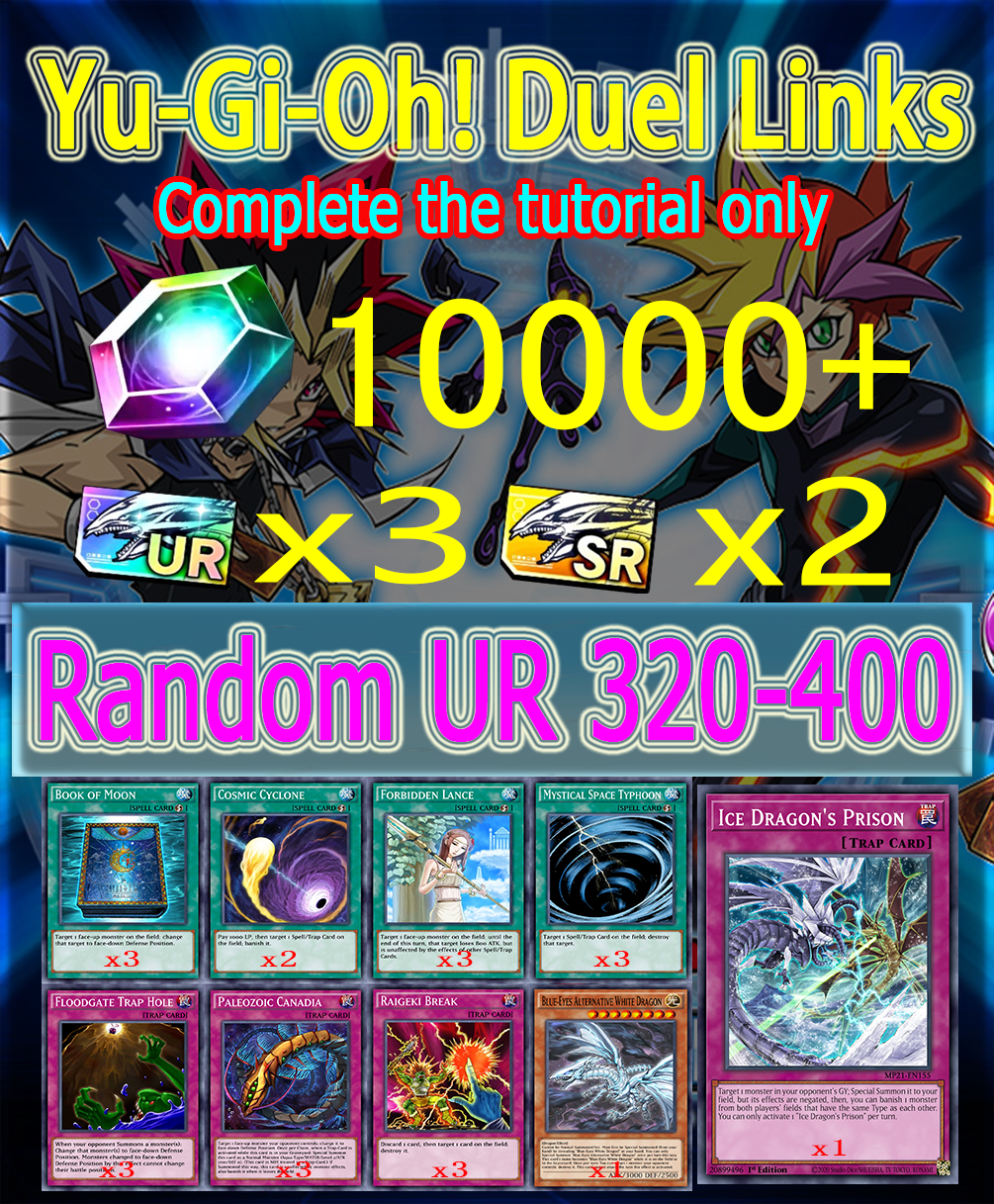 Yu-Gi-Oh! Duel Links 10000 Diamonds+ ice dragon's prison+Random UR 320-400 Starter account