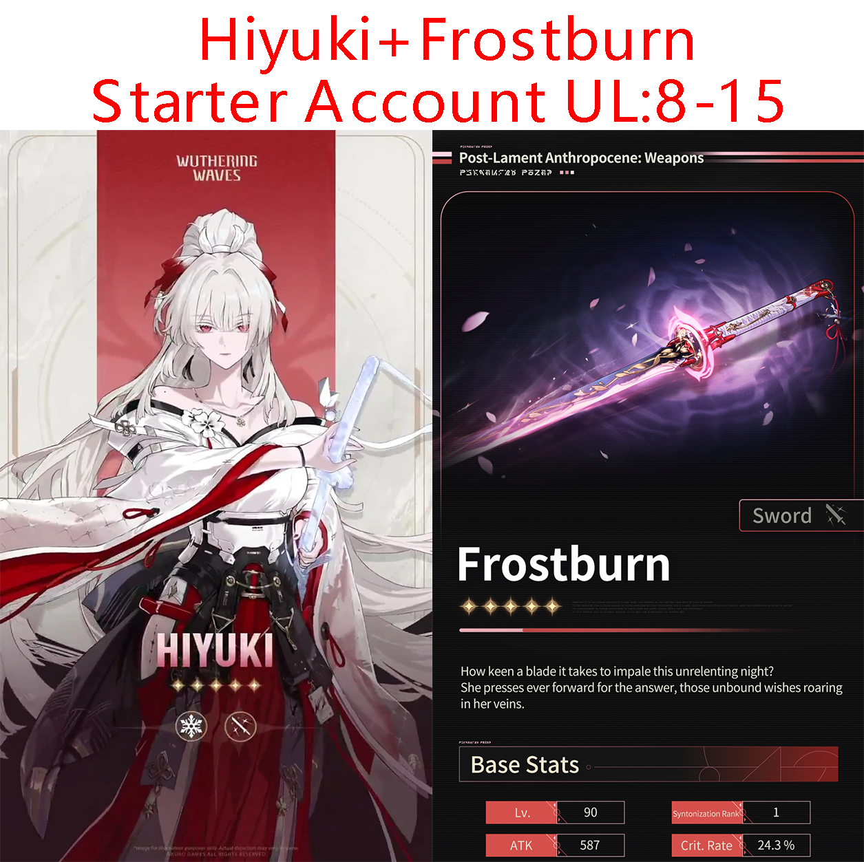 Wuthering Waves Hiyuki+Frostburn-[Starter account UL8-15 IOS/ANDROID/PC]