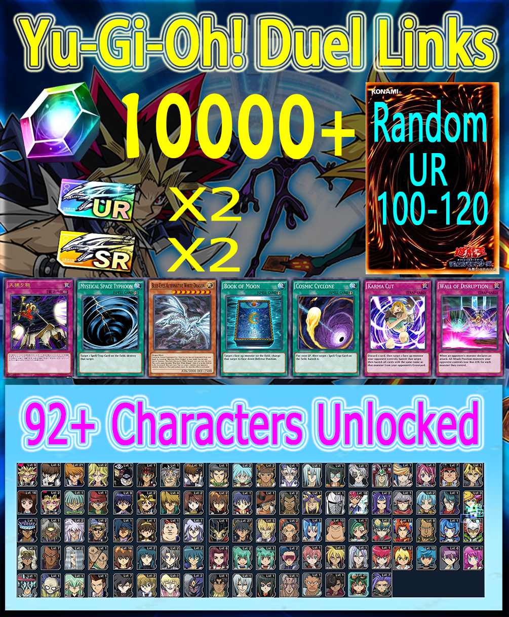 Yu-Gi-Oh! Duel Links 10000 Diamonds 92+characters unlocked  UR 100-120 Starter account
