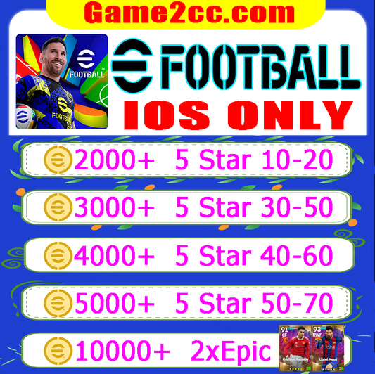 Efootball Coins 2000-10000+EPIC PLAYERS Cristiano Ronaldo+Lionel Messi  Starter resource account/IOS ONLY