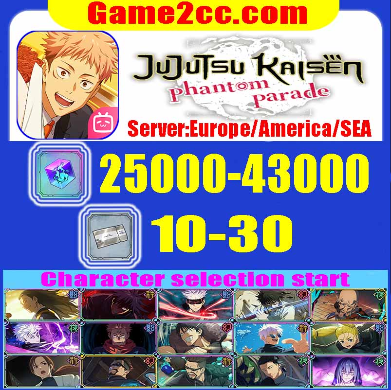 Jujutsu Kaisen Phantom Parade 28000-60000 Crystal /Satoru Gojo/Satoru Gojo/Megumi Fushiguro/Toji Fushiguro/Suguru Geto/Mahito/Server:Europe/America/SEA