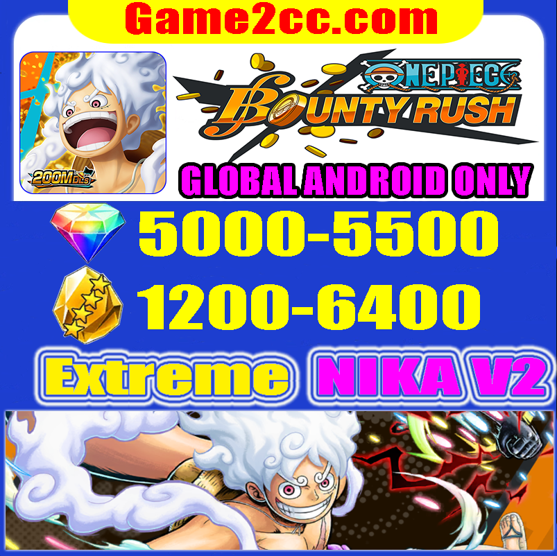One Piece Bounty Rush Extreme NIKA V2+5000 Diamonds+6100 Crystal Fragments GLOBAL Android Only