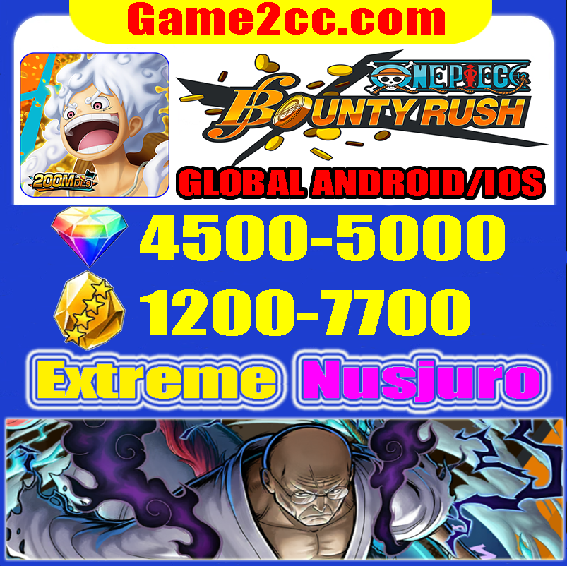 One Piece Bounty Rush Extreme St. Ethanbaron V. Nusjuro 5000 Diamonds+1500-7500 Crystal Fragments GLOBAL Android/IOS