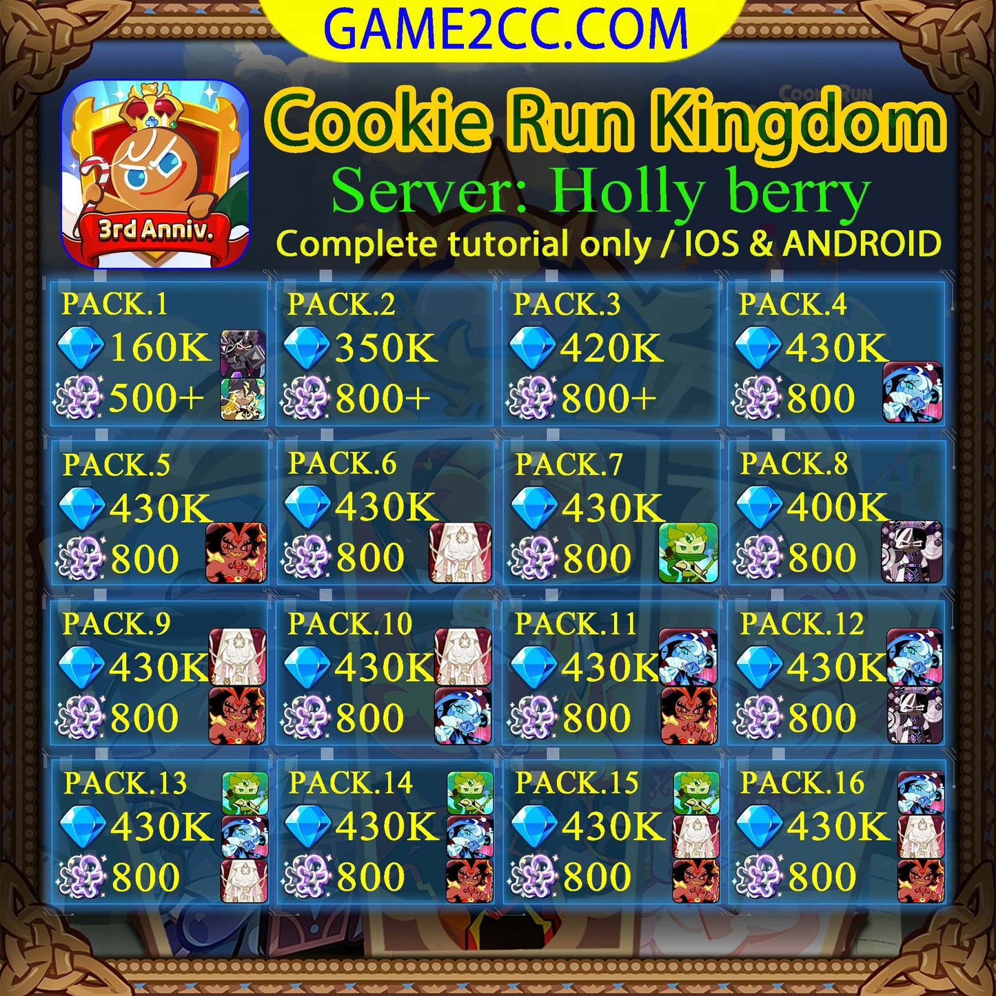 Cookie Run Kingdom 40K-320K Crystals White Lily/Golden Cheese/Stormbringer/Crimson Coral/Moonlight/Frost Queen/Pitaya Dragon/Black Pearl Server: Holly berry