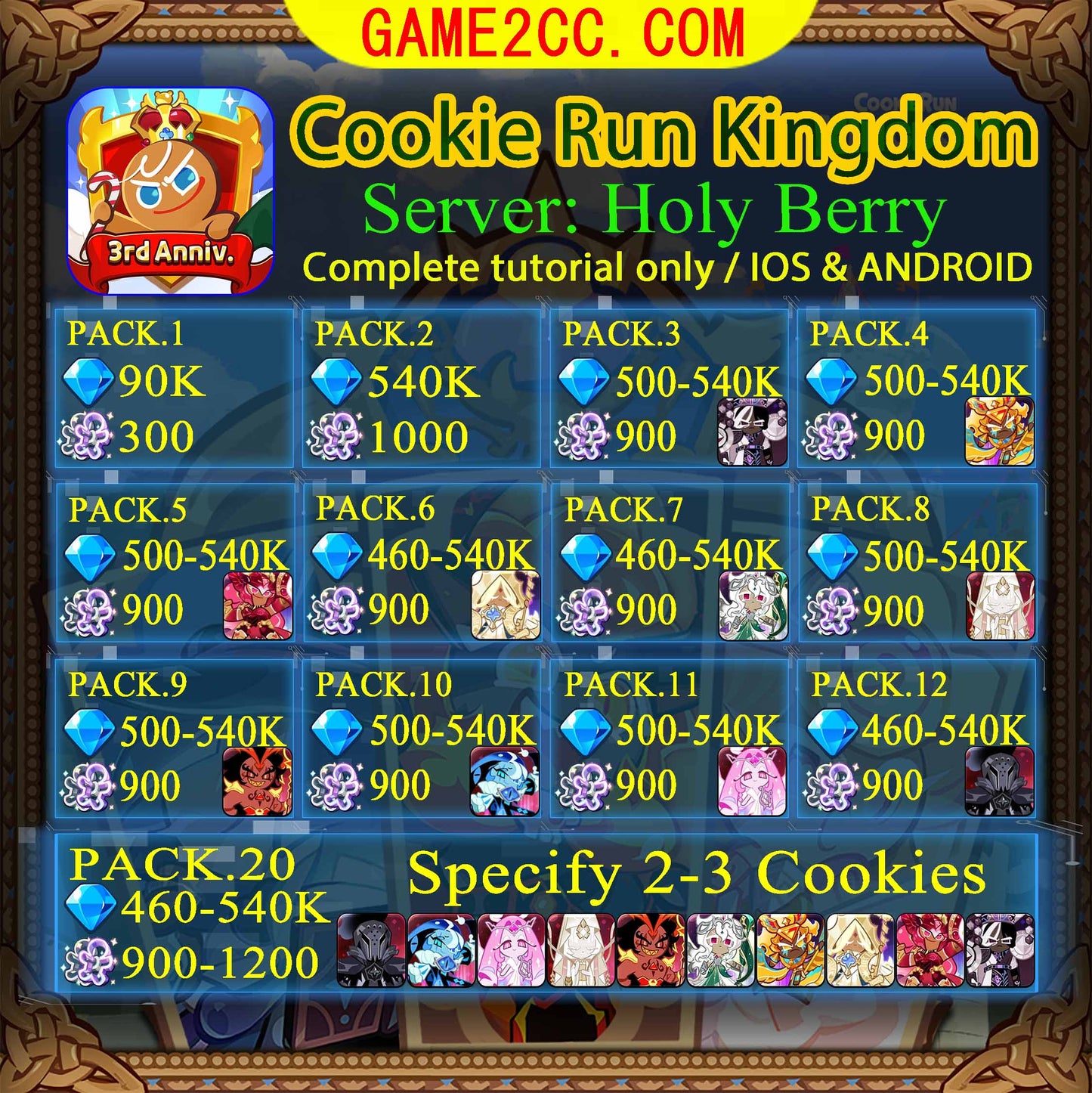 Cookie Run Kingdom 90K-540K Crystals Silent Salt/Eternal Sugar/Shadow Milk/Burning Spice/Mystic Flour/White Lily/Golden Cheese/Stormbringer/Crimson Coral/Moonlight/Frost Queen/Pitaya Dragon/Black Pearl Server: Holly berry