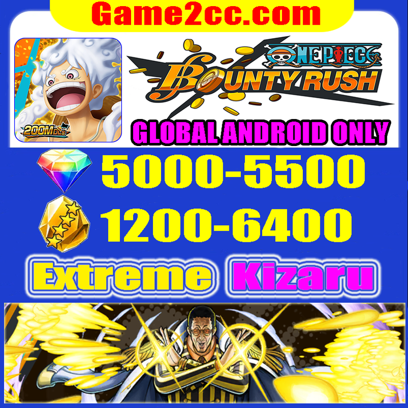 One Piece Bounty Rush Extreme Kizaru+5000-5500 Diamonds+1200-7200 Crystal Fragments GLOBAL Android Only